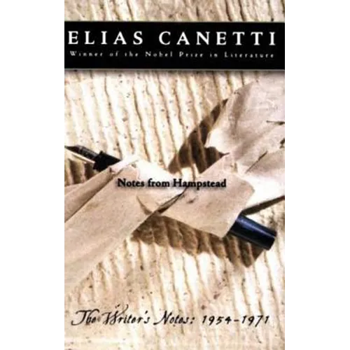 Notes from Hampstead: The Writer's Notes: 1954-1971