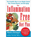 The Inflammation-Free Diet Plan: The scientific way to lose weight, banish pain, prevent disease, and slow aging