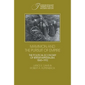 Mammon and the Pursuit of Empire: The Political Economy of British Imperialism, 1860 1912