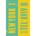 New York 1, Tel Aviv 0: Stories