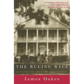 Ruling Race: A History of American Slaveholders