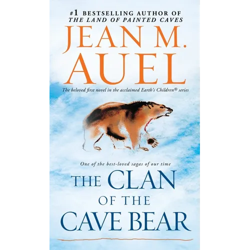 The Clan of the Cave Bear: Earth's Children, Book One