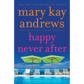 Happy Never After: A Callahan Garrity Mystery
