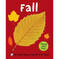 Fall (Bright Baby Touch and Feel)