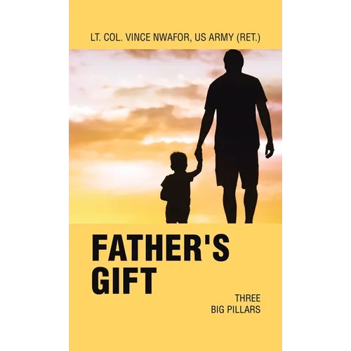 Father's Gift: Three Big Pillars