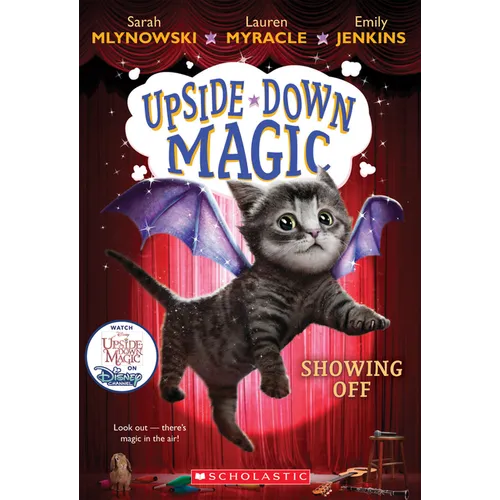 Showing Off (Upside-Down Magic #3)