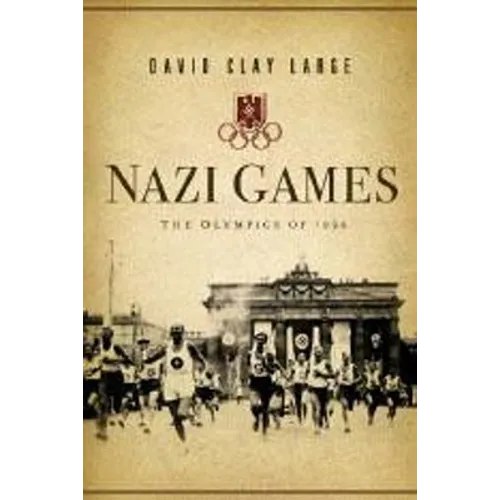 Nazi Games: The Olympics of 1936