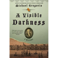 A Visible Darkness