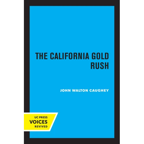 The California Gold Rush