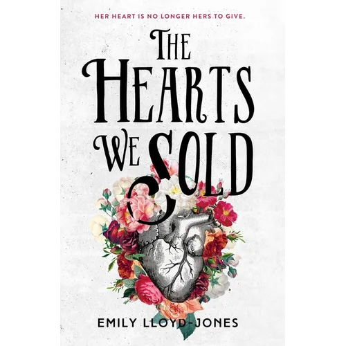 The Hearts We Sold