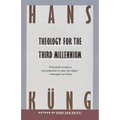 Theology for the Third Millennium: An Ecumenical View