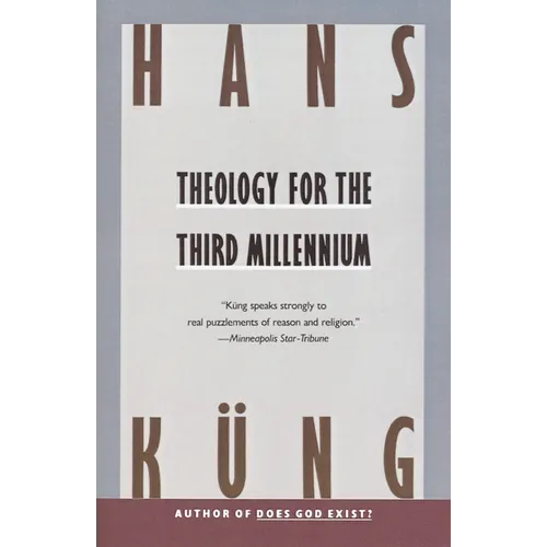 Theology for the Third Millennium: An Ecumenical View