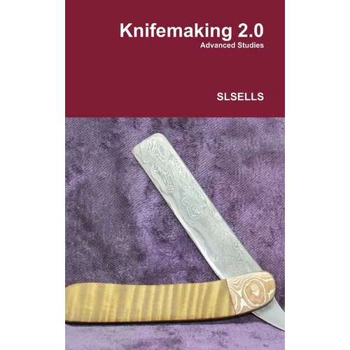Knifemaking 2.0