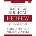 Basics of Biblical Hebrew Grammar: Third Edition