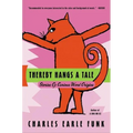 Thereby Hangs a Tale: Stories of Curious Word Origins