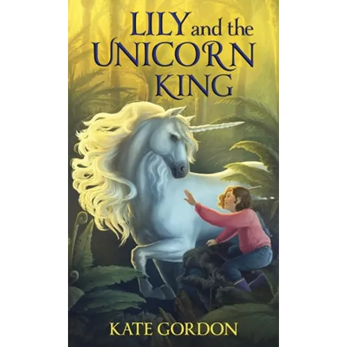 Lily and the Unicorn King