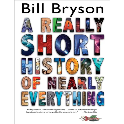A Really Short History of Nearly Everything