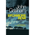 Sycamore Row: A Jake Brigance Novel