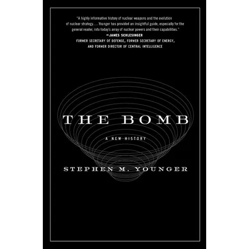 The Bomb: A New History
