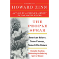 The People Speak: American Voices, Some Famous, Some Little Known: Dramatic Readings Celebrating the Enduring Spirit of Dissent