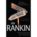 Tooth and Nail: An Inspector Rebus Novel