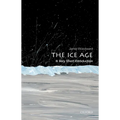 The Ice Age: A Very Short Introduction