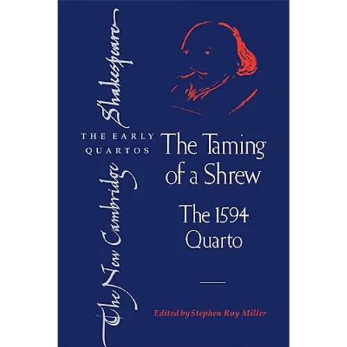 The Taming of a Shrew: The 1594 Quarto