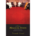 The Magical State: Nature, Money, and Modernity in Venezuela