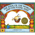 The Fool of the World and the Flying Ship: A Russian Tale
