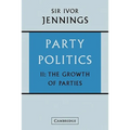 Party Politics: Volume 2: The Growth of Parties