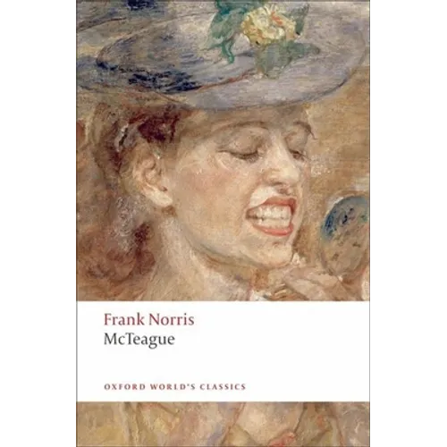McTeague: A Story of San Francisco