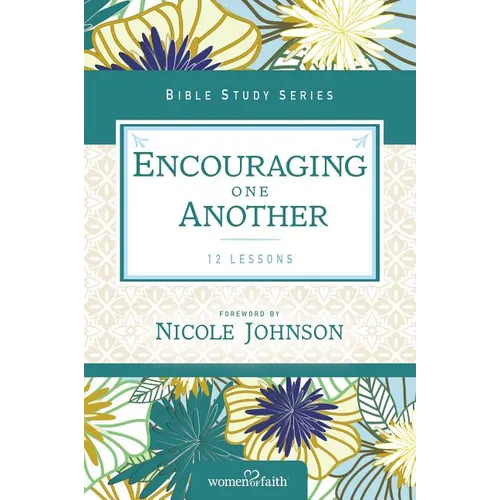 Encouraging One Another