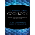 The United States Cookbook: Fabulous Foods and Fascinating Facts from All 50 States