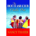 The Hot Flash Club Chills Out
