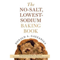 The No-Salt, Lowest-Sodium Baking Book