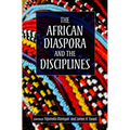 The African Diaspora and the Disciplines