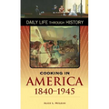 Cooking in America, 1840-1945