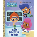 The Doctor Is In! (Bubble Guppies)