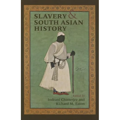Slavery & South Asian History