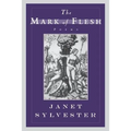 The Mark of Flesh