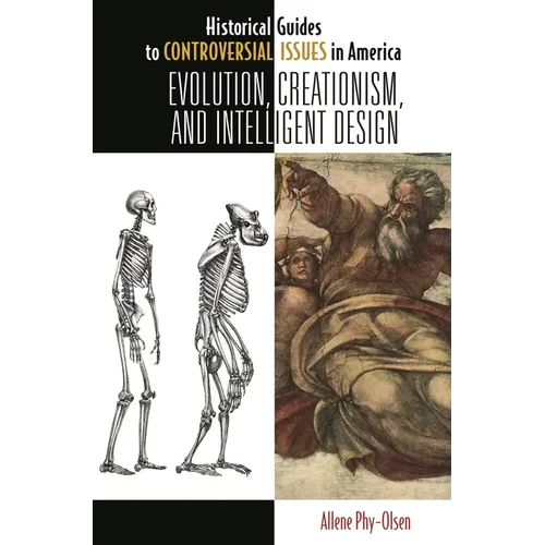 Evolution, Creationism, and Intelligent Design
