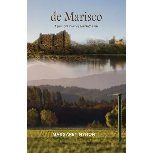de Marisco: A family's journey through time