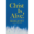 Christ Is Alive!