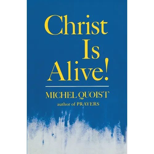 Christ Is Alive!