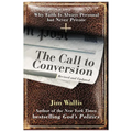 The Call to Conversion: Why Faith Is Always Personal But Never Private