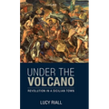 Under the Volcano: Revolution in a Sicilian Town