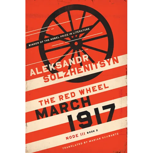 March 1917: The Red Wheel, Node III, Book 2