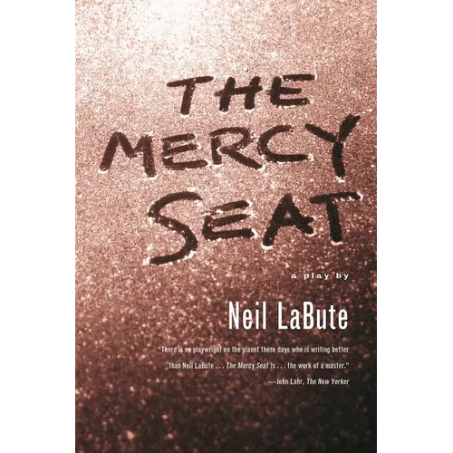 The Mercy Seat: A Play