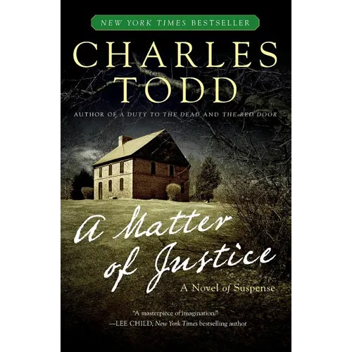 A Matter of Justice: An Inspector Ian Rutledge Mystery