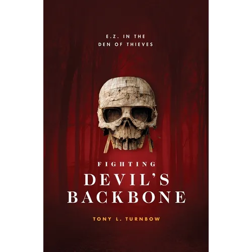 E. Z. in the Den of Thieves